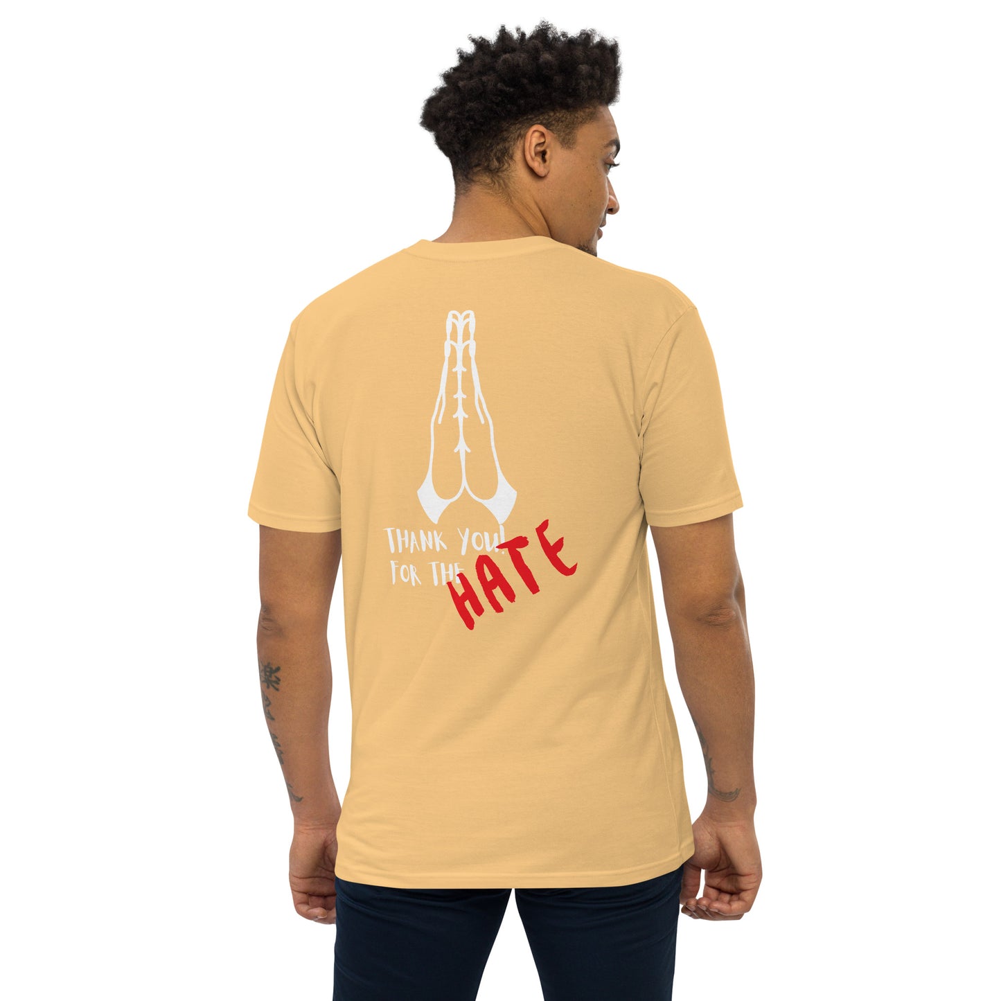 Thank's for the HATE - premium heavyweight tee